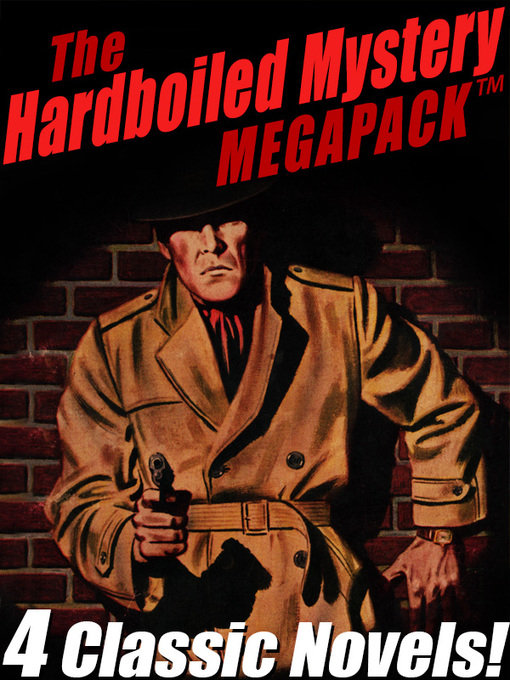 John Roeburt 的 The Hardboiled Mystery Megapack 內容詳情 - 可供借閱